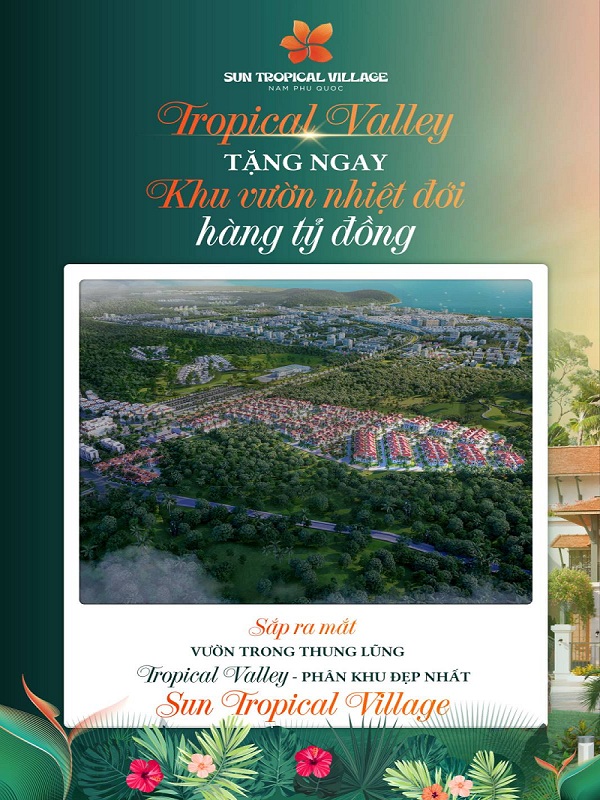 Phân khu Tropical Valley